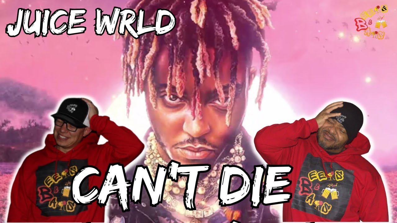 JUICE WILL NEVER DIE!!!! | Juice WRLD - Can't Die Reaction