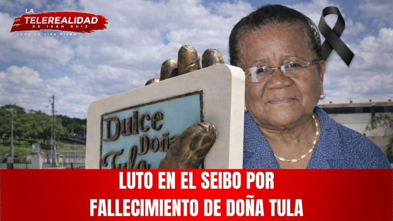 Luto en El Seibo por fallecimiento de Doña Tula