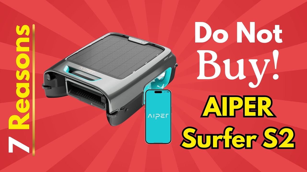 AIPER Surfer S2 Honest Review | Works Great&hellip; Until It Doesn&rsquo;t