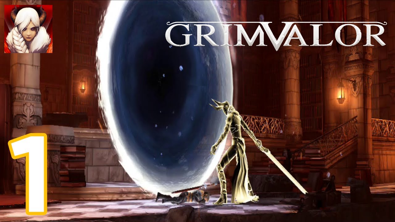 Grimvalor - Gameplay Walkthrough Part 1 - Act 1 - Forgotten Ruins - Intro/Tutorial (Android Ios)