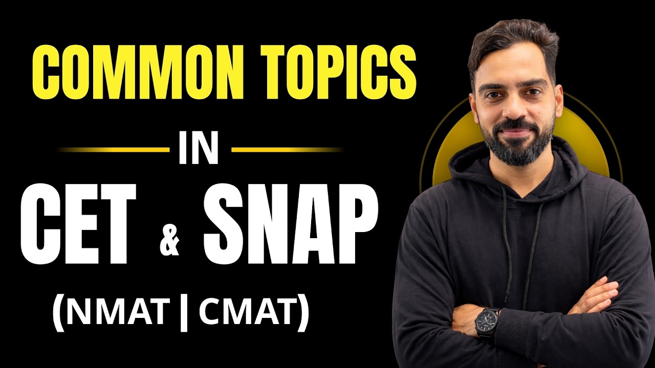 Common Topics in CET, SNAP, NMAT & CMAT | Prepare Smart, Score Better!