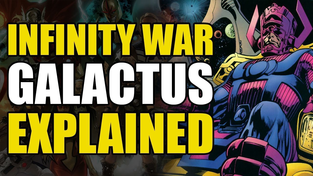 Infinity War: Galactus Explained