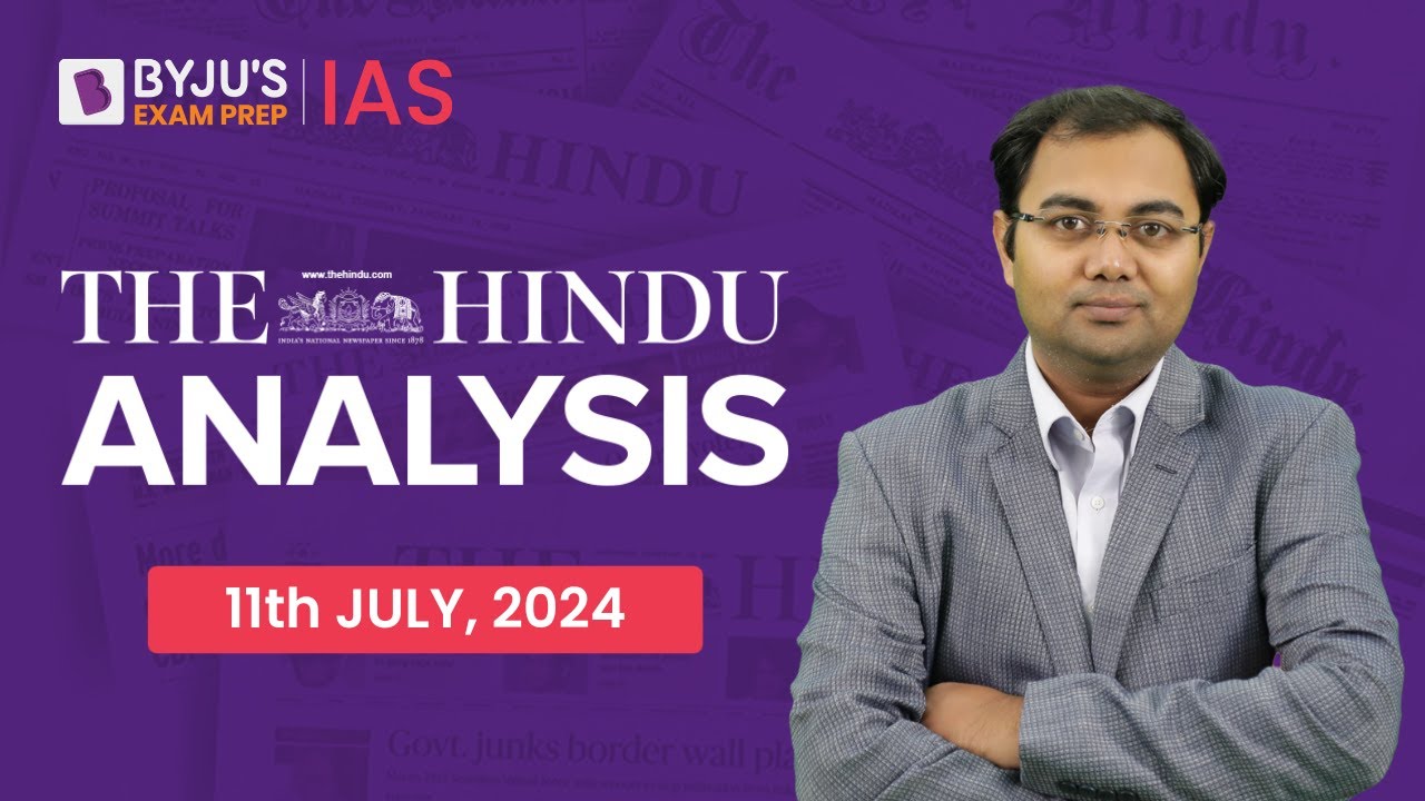 Анализ газеты The Hindu | 11 июля 2024 г. | Рашеш Кумар | Редакционный анализ UPSC