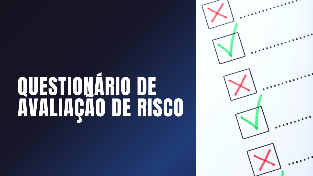 Questionário de avaliação de risco 