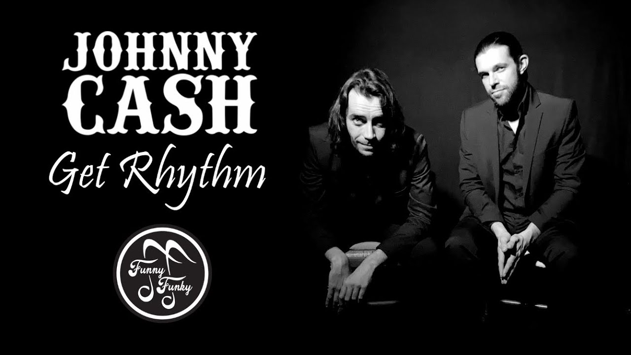 Get Rhythm - Johnny Cash [Funny Funky Live Session #74]