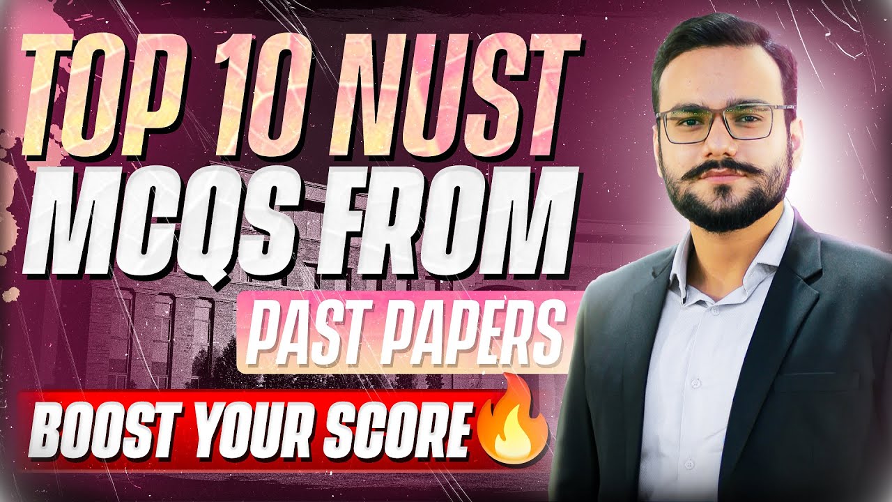 TOP 10 NUST MCQs 2025 NET PAPERS | NUST NET Past Papers with Solutions | NUST NET Preparation | NET