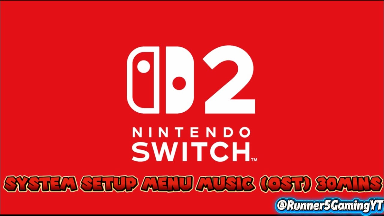 Switch 2 System Setup Menu Music OST |30 Minutes| Screen Captured