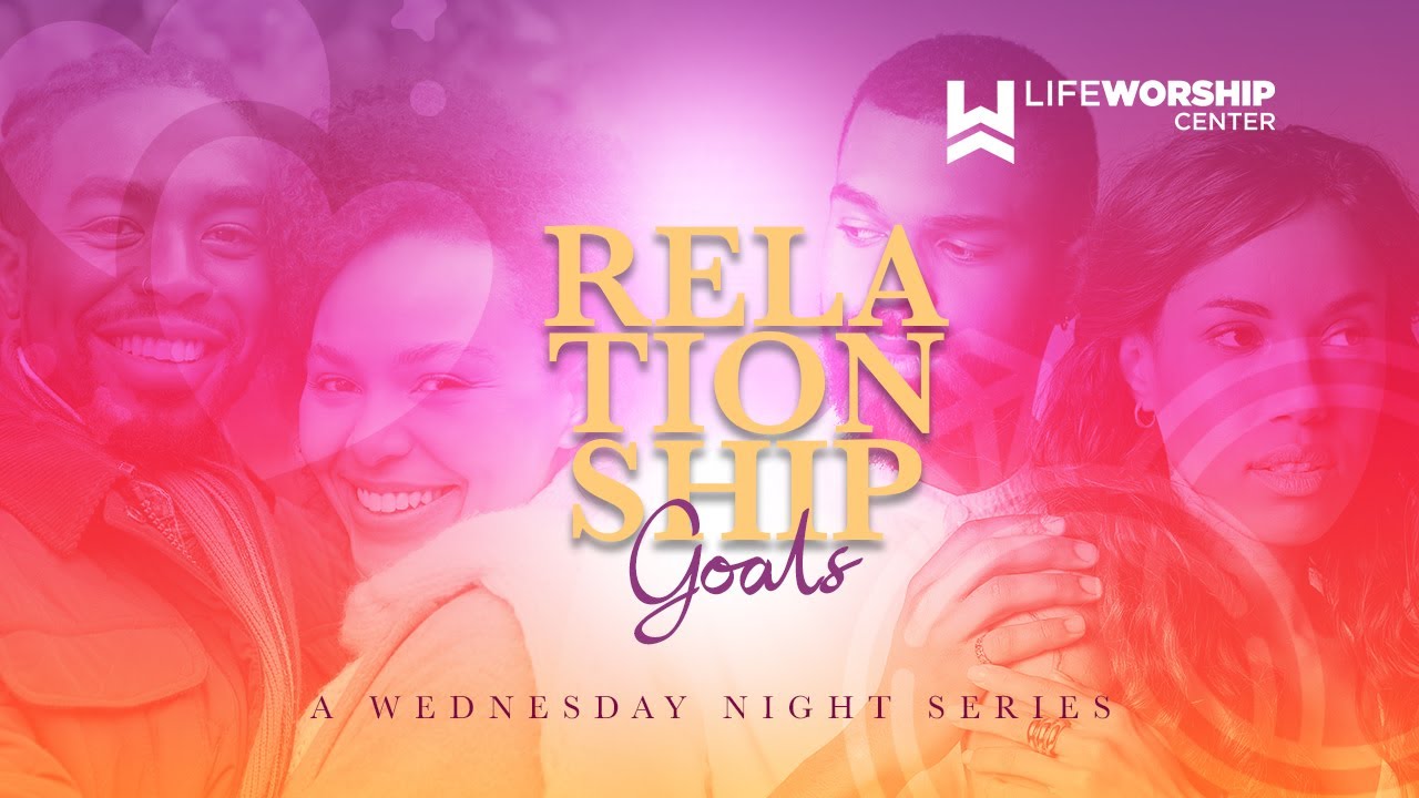 Relationship Goals '26 | 02.04.26