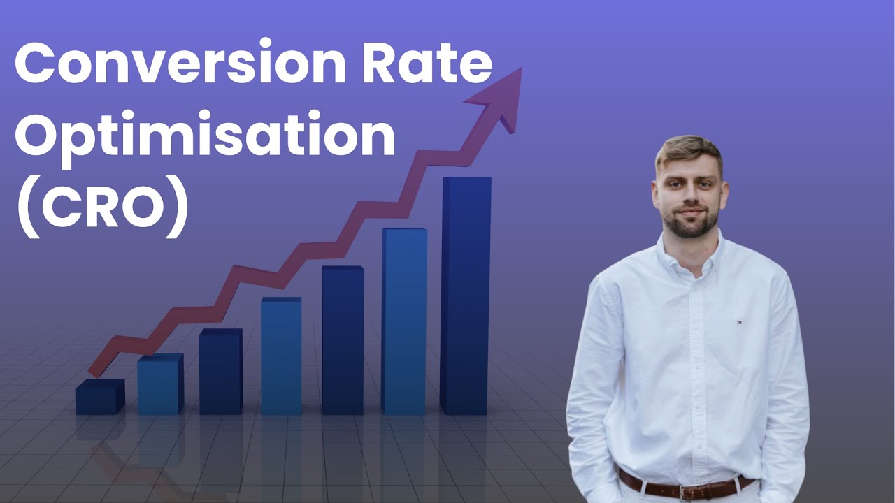 Conversion Rate Optimisation for Websites: Turn Traffic Into Leads (CRO Tutorial)
