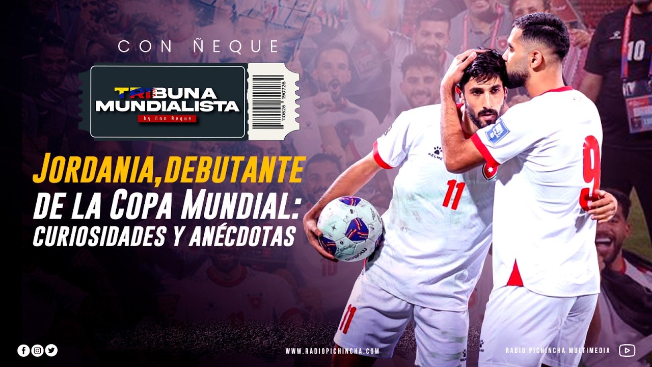Jordania, debutante en el Mundial de EE.UU., México y Canadá 2026 | Tribuna Mundialista