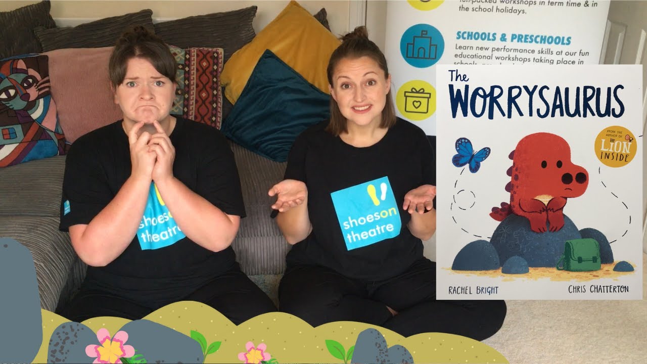 The Worrysaurus by Rachel Bright - A Story Told by Shoes on Theatre