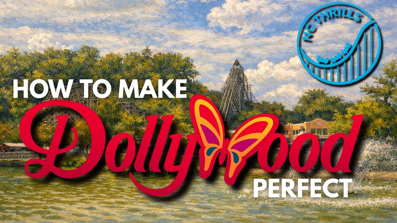 How to make Dollywood PERFECT!