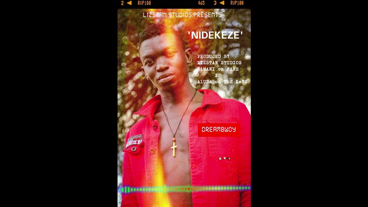 NIDEKEZE BY DREAMBWOY