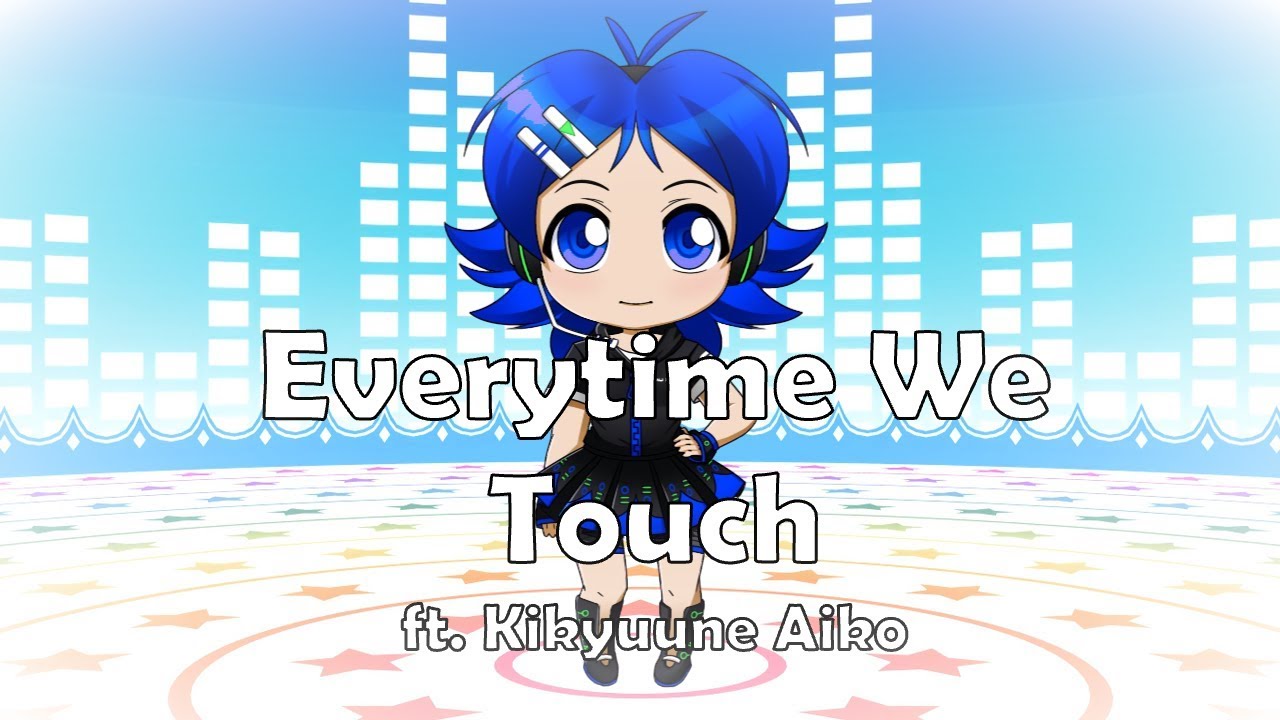 【Kikyuune Aiko ENG】 Everytime We Touch + OTO UPDATE 【UTAU Cover】