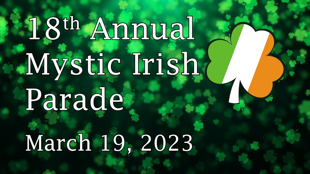 Mystic Irish Parade 2023