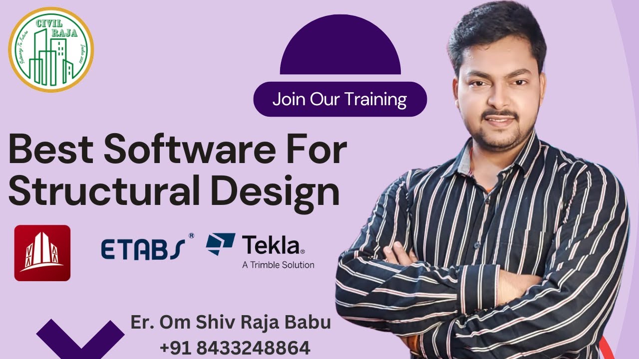 Best Software For Structural Design : STAAD Pro. / Etabs / Tekla Structural Designer