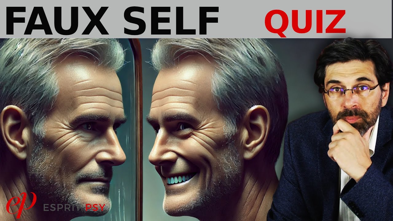 QUIZ FAUX SELF: Outil d'exploration de l'étendue du faux self