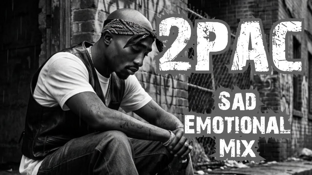 2PAC - Best Sad Emotional Rap Mix (Year Mix 2025)💔