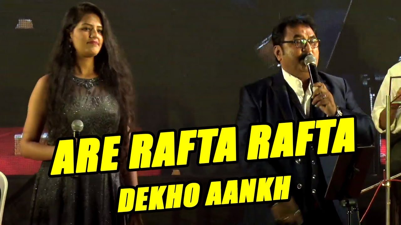 ARE RAFTA RAFTA DEKHO AANKH I RAVINDRA SHINDE & GUL SAXENA I GOLDEN HITS I अरे राफ़्ता राफ़्ता देखो