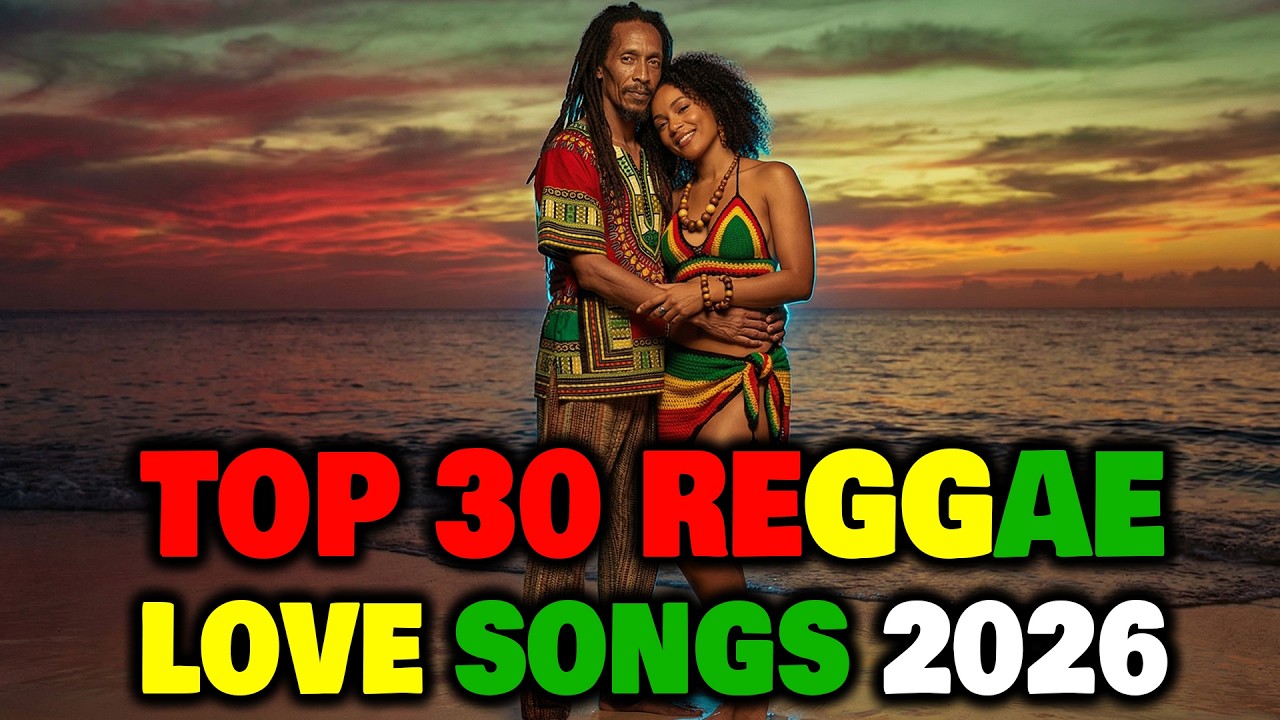 Top 30 Reggae Love Songs 2026 💖 Greatest Voices of All Time • Luxury Romance Vibes