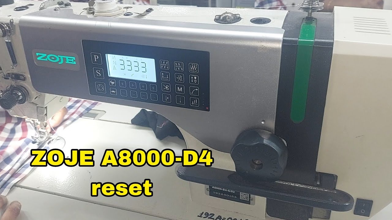 ZOJE A8000-D4-HG/02 reset, sewing machine repair,  Hindi
