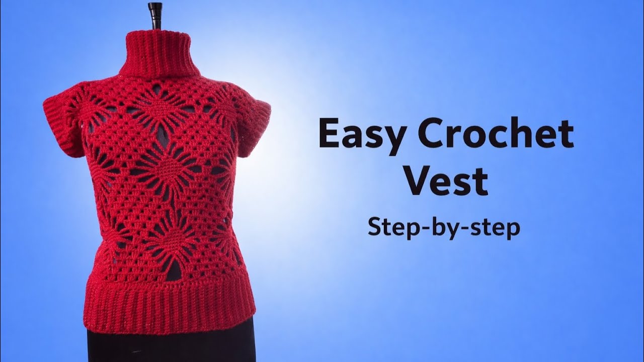 Crochet Vest Step by Step | Textured Pattern with Ribbing | Easy & Stylish