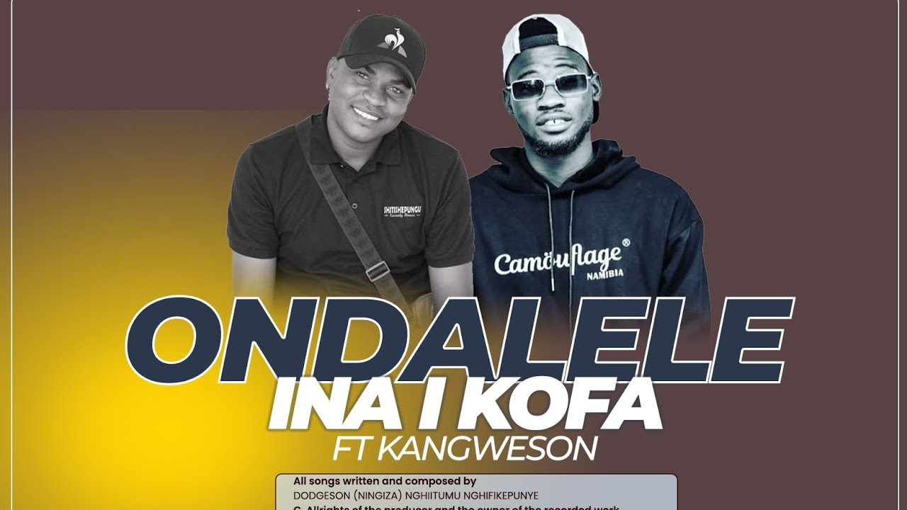 ONDALELE INA I KOFA FT KANGWESON