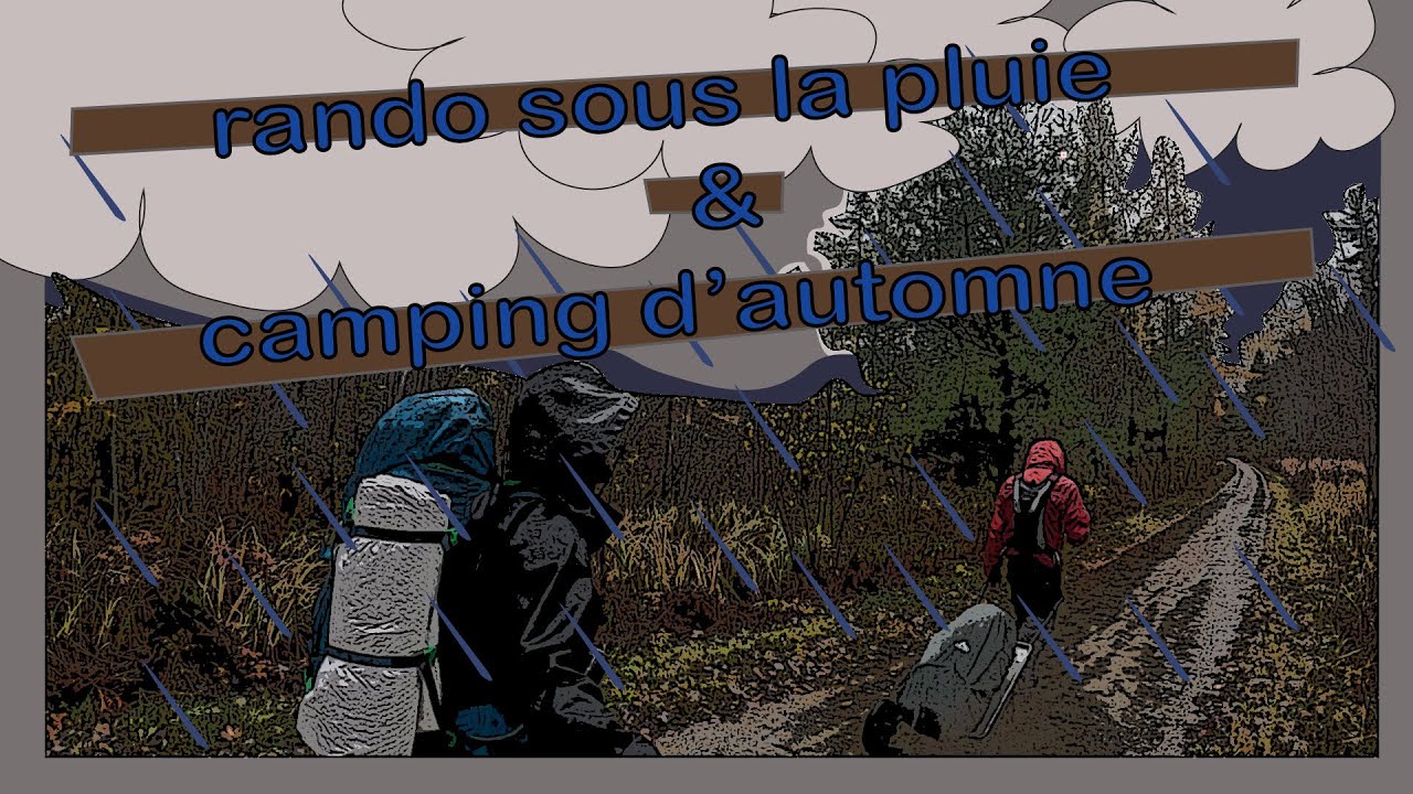 rando sous la pluie et camping d'automne