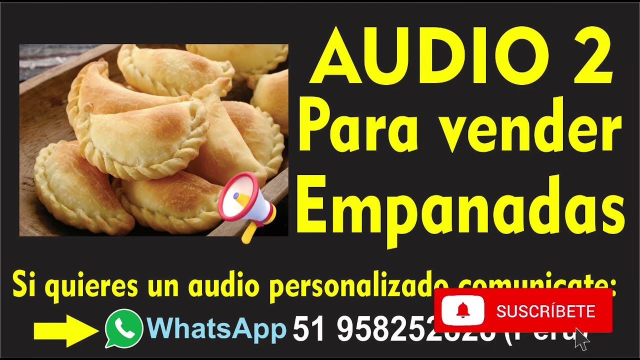Audio 2 para vender empanadas
