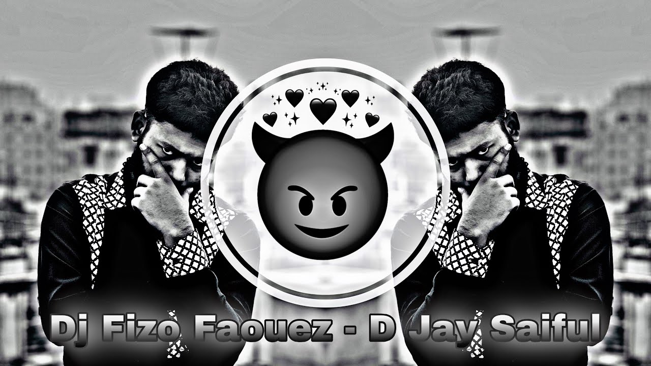  Dj Fizo - Yalla - Dj Fizo Faouez -D Jay Saiful - Saiful On Fire