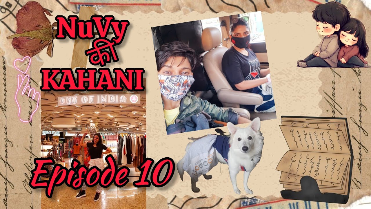Nuvy ki KAHAANI / Episode - 10 #story #love #girl #travel 