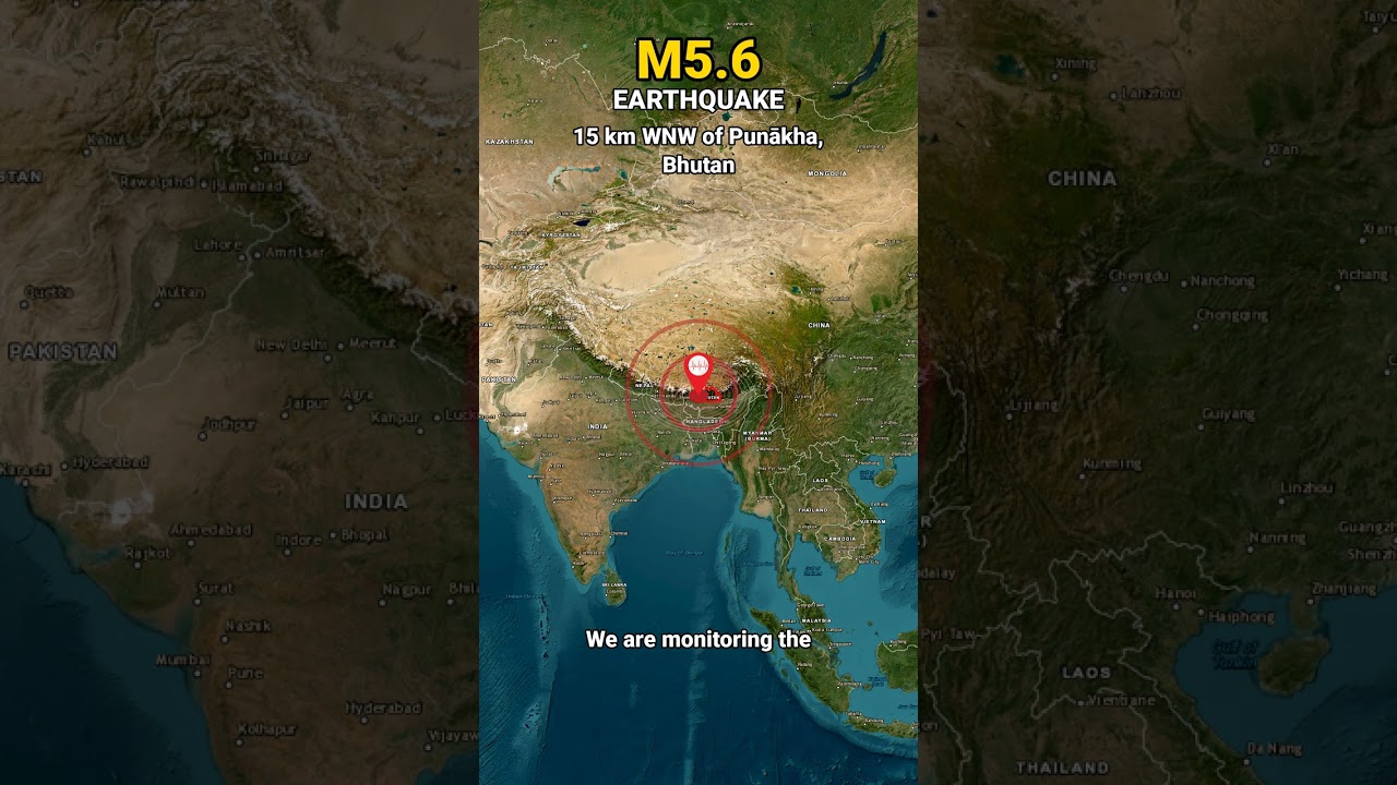 M5.6 Earthquake Hits Bhutan - Jun 07 #Shorts