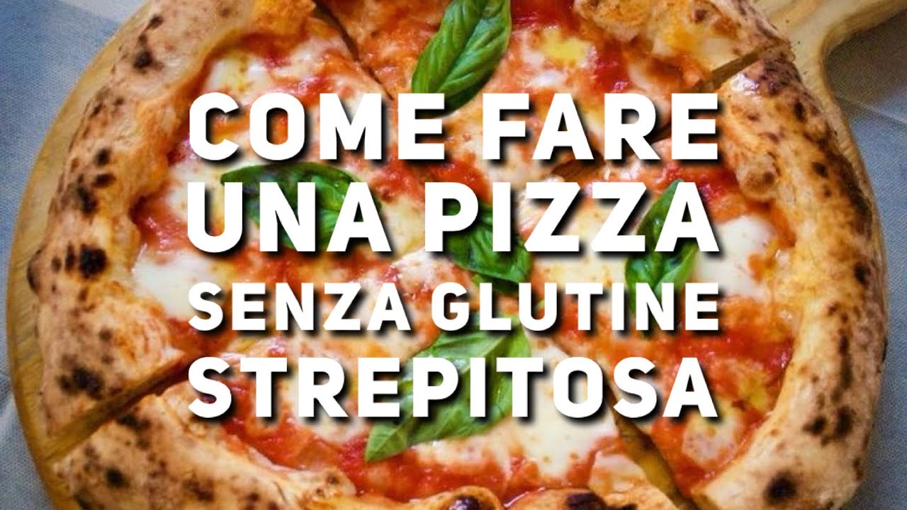 Ecco come fare una pizza senza glutine strepitosa