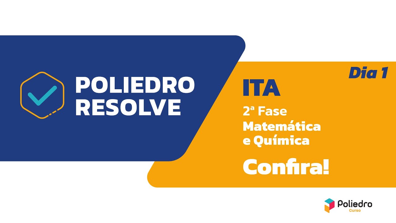 Poliedro Resolve | ITA 2023 - 2ª Fase | Comentários Gerais | 1º dia