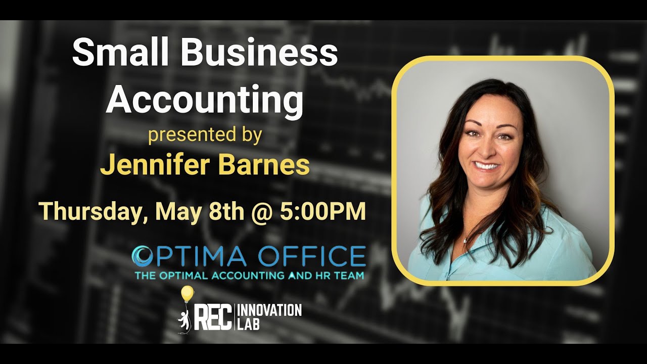 05/08 - Small Business Accounting with Jennifer Barnes