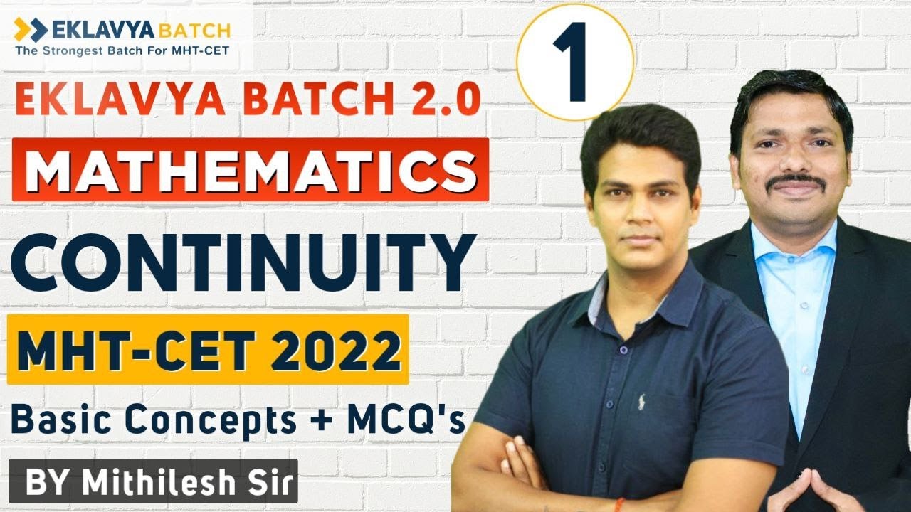 Chp 8.Continuity MCQ & PYQ Lecture 1 | EKLAVYA 2.0 BATCH for MHT-CET 2022 | Mithilesh Sir