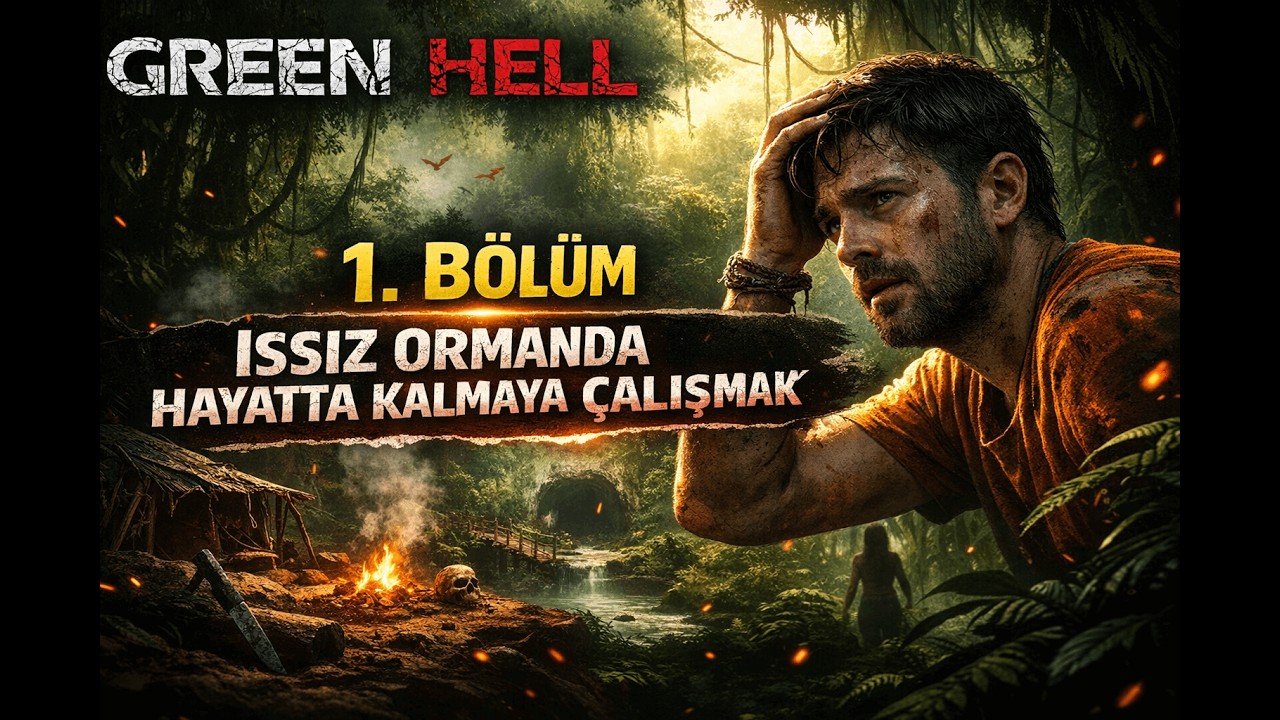Issız ormanda hayatta kalmaya çalıştık! Green Hell- Bölüm 1