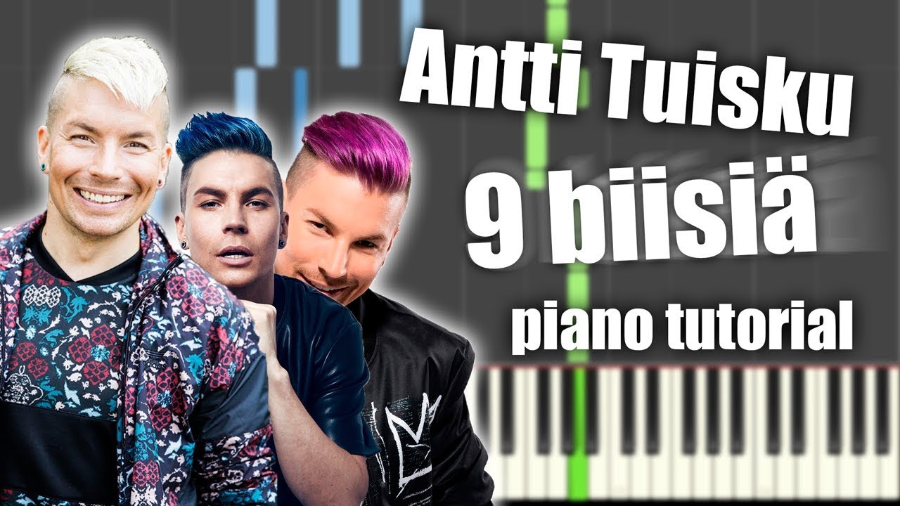 Antti Tuisku - 9 suosittua biisiä | PIANO TUTORIAL