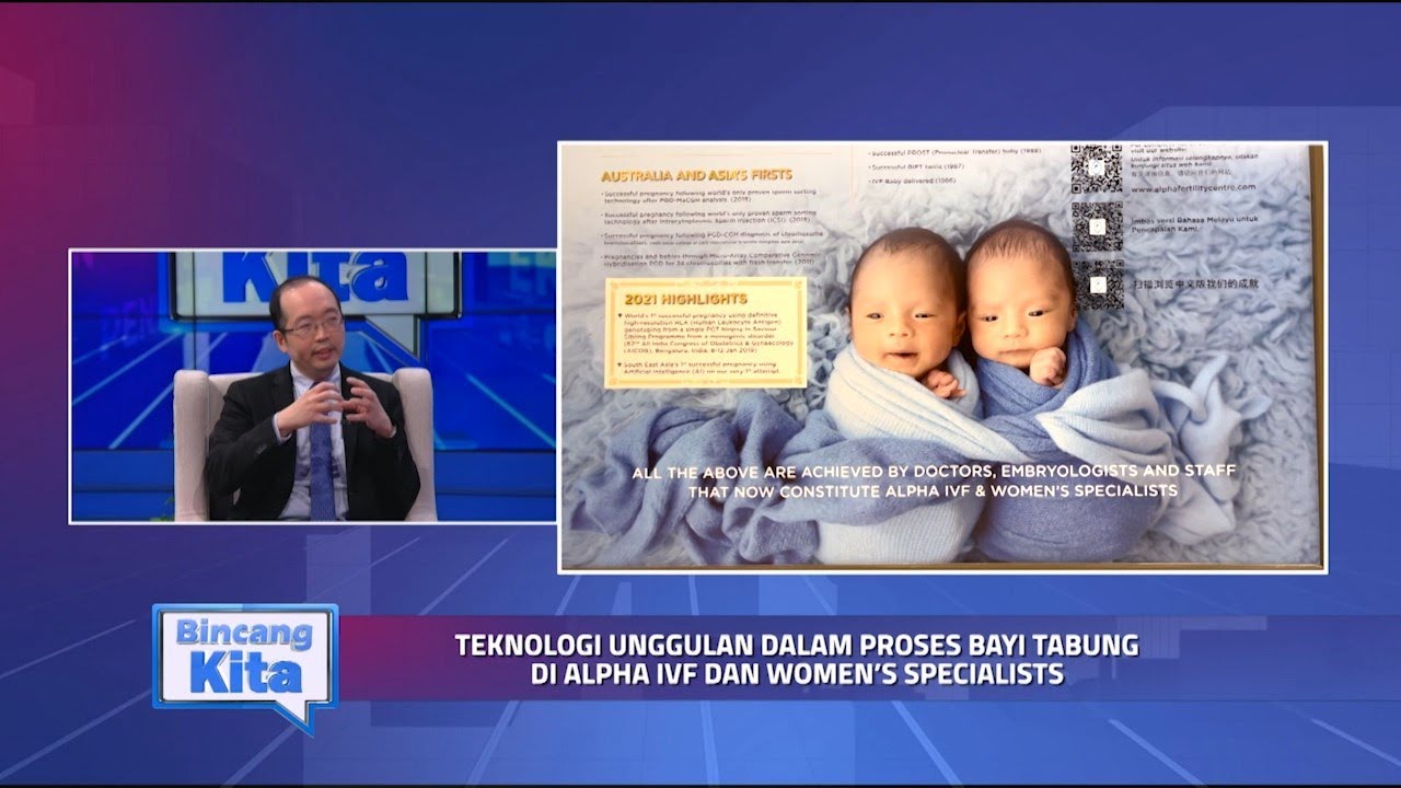 [FULL] Teknologi Unggulan Dalam Proses Bayi Tabung di Alpha IVF & Women's Specialists | Bincang Kita