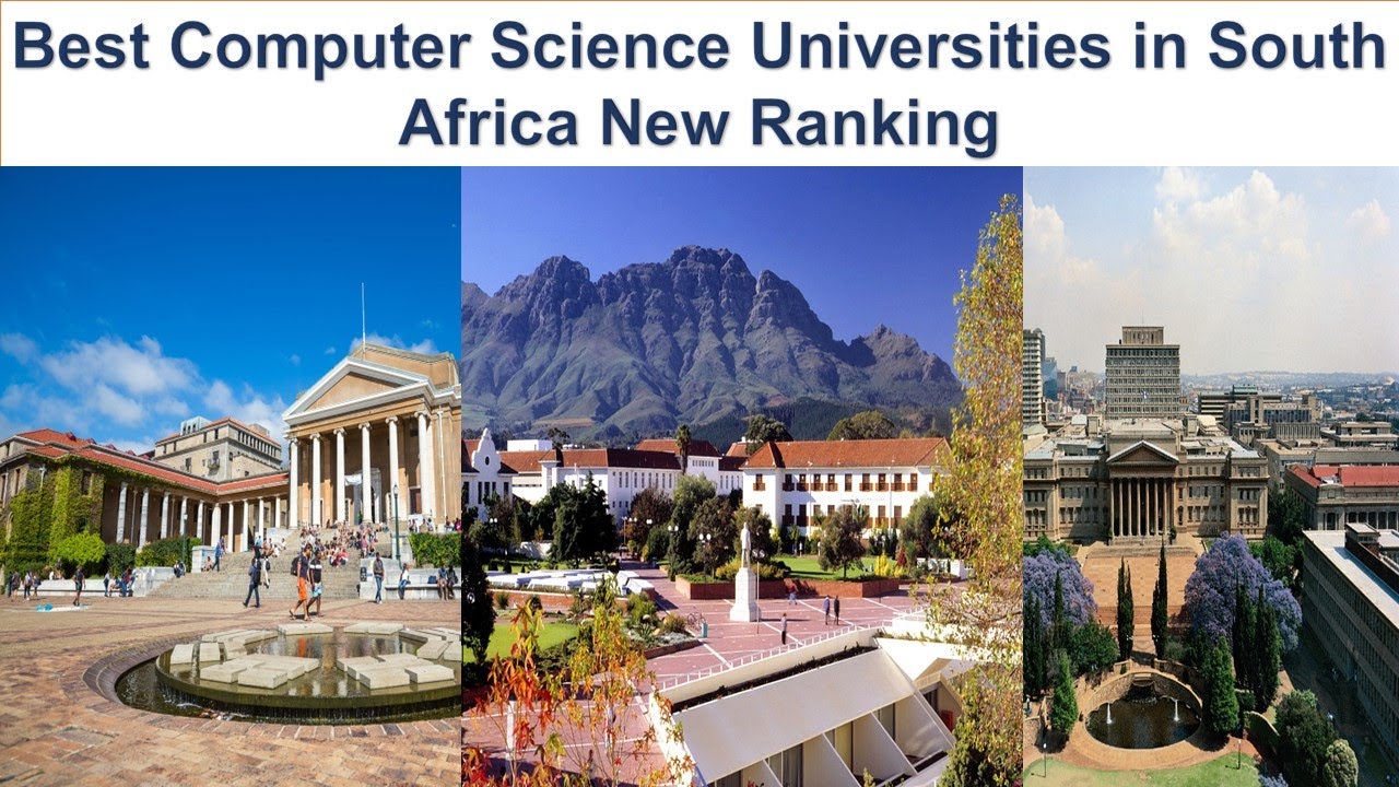 BEST COMPUTER SCIENCE UNIVERSITIES IN SOUTH AFRICA NEW RANKING