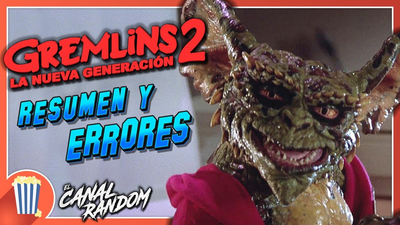 GREMLINS 2 LA NUEVA GENERACION RESUMEN y ERRORES de Películas
