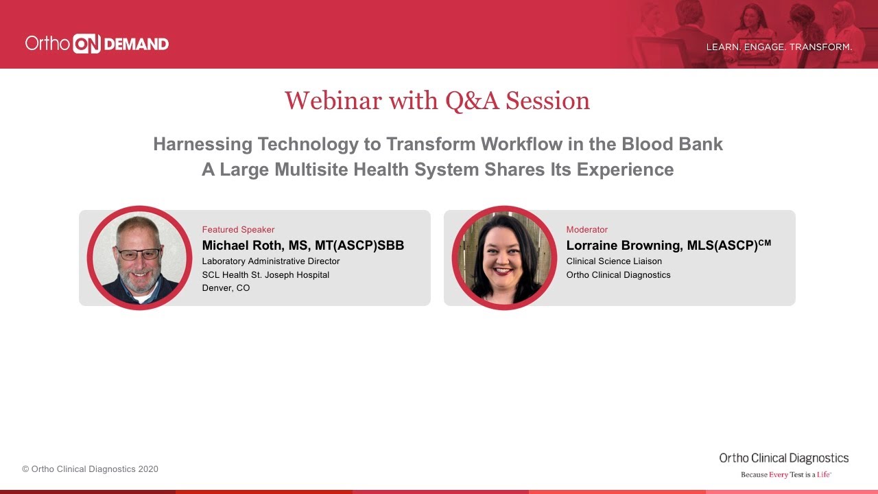 Harnessing Technology to Transform Workflow in the Blood Bank