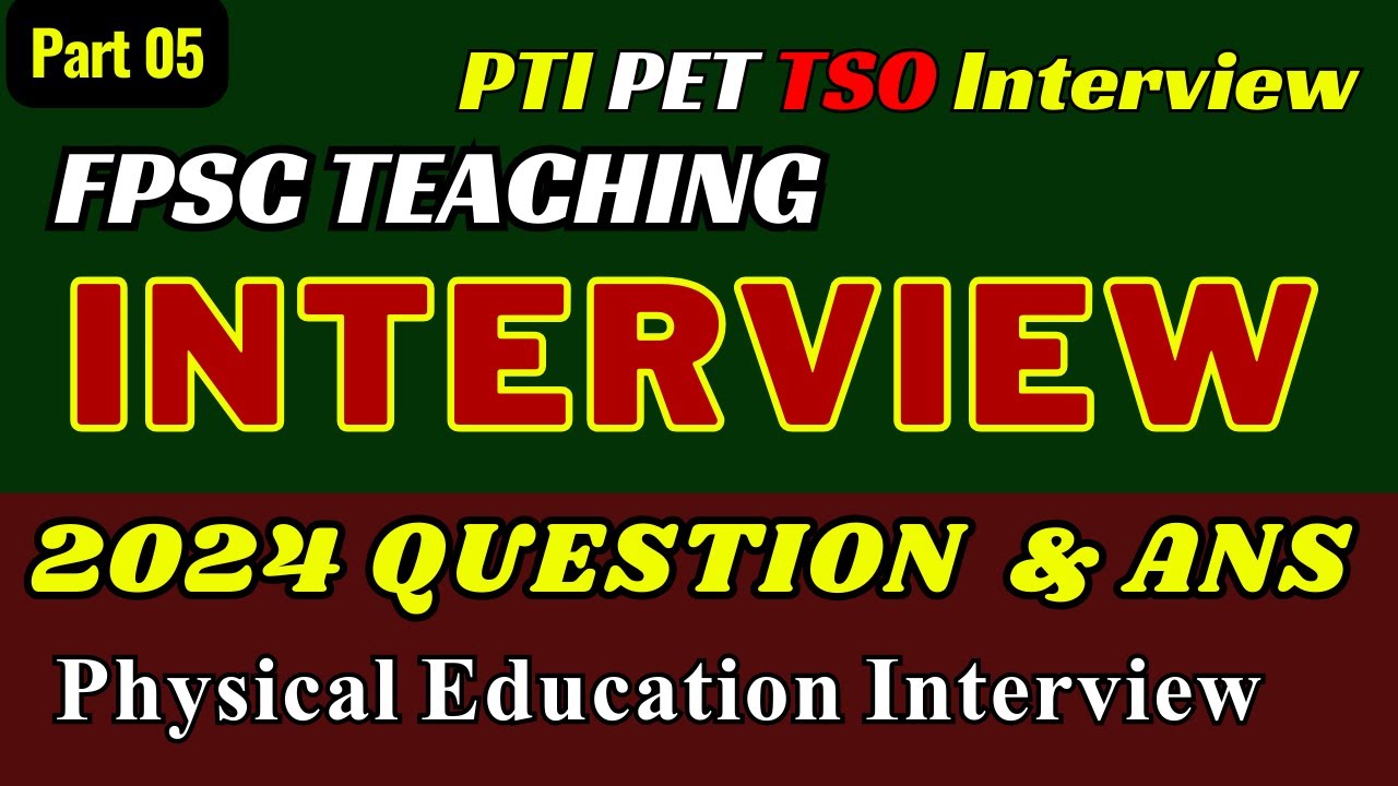 Physical Education Interview Question Answers | FPSC Teaching Interview Questions with Answers
