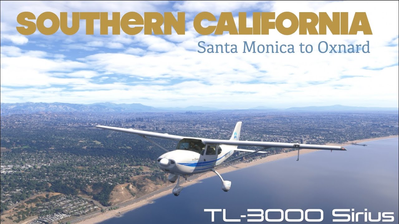 TL-3000 Sirius | Santa Monica to Oxnard | MSFS 2024 | Xbox Series X