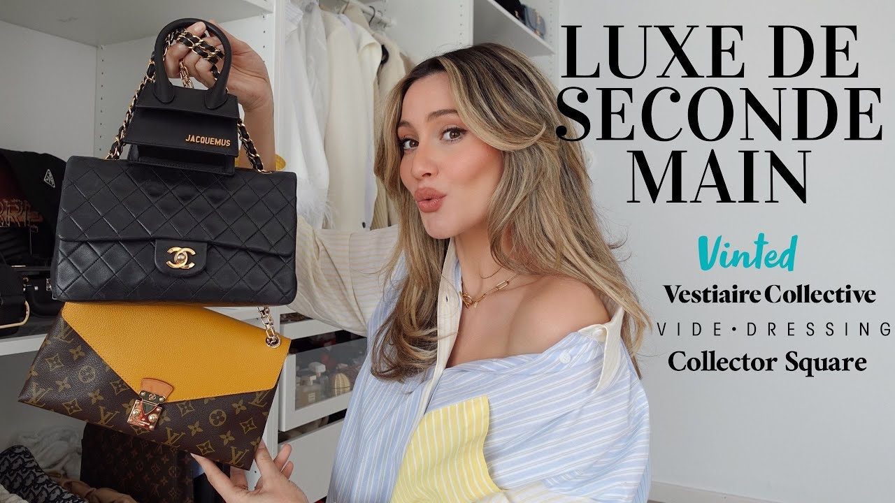 ACHETER DU LUXE DE SECONDE MAIN : CONSEILS + SITES