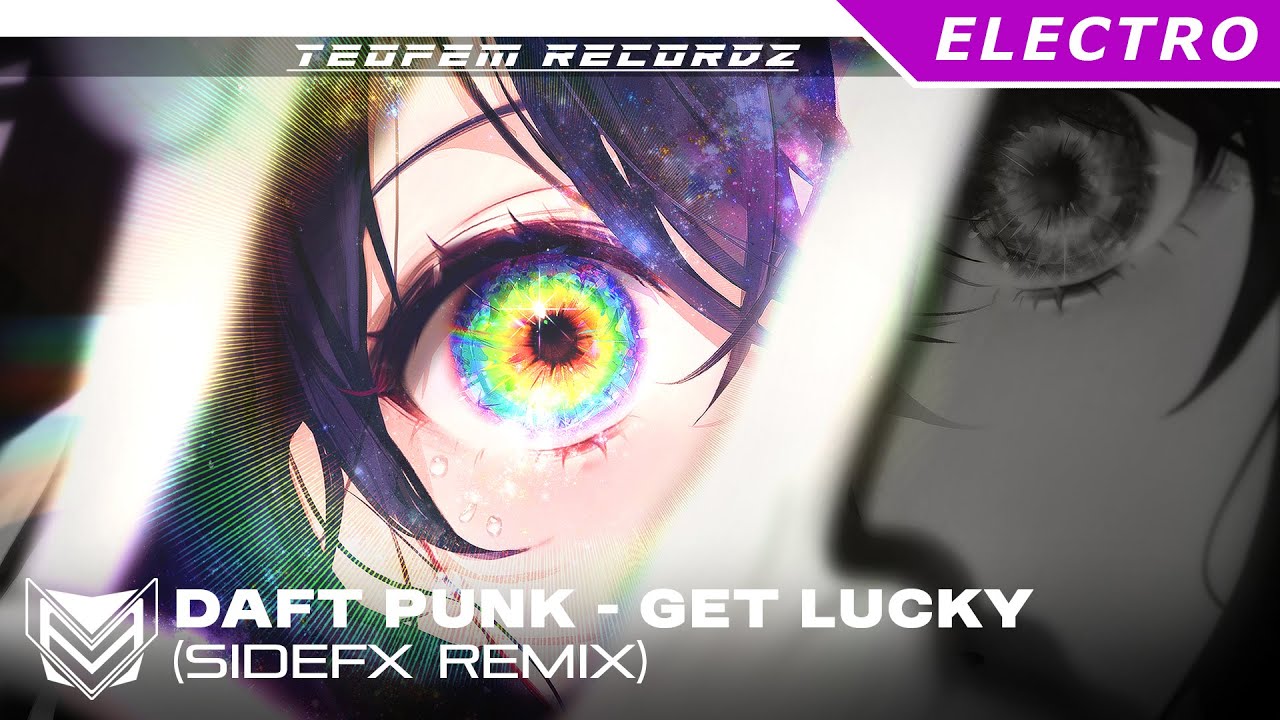 Daft Punk - Get Lucky (SideFX Remix)