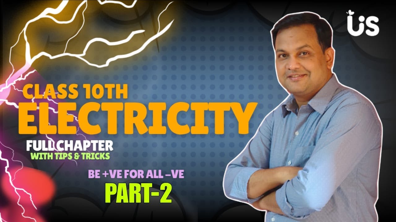 Electricity Class 10 | [ PART - 2 ] | Potential Ohm's Law Resistance Resistivity And Joule's Law