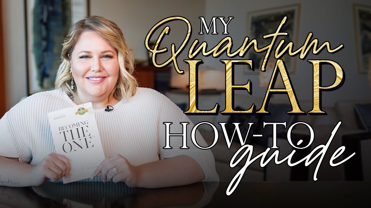 Must Read: My Quantum Leap How-To Guide | Kathleen Cameron
