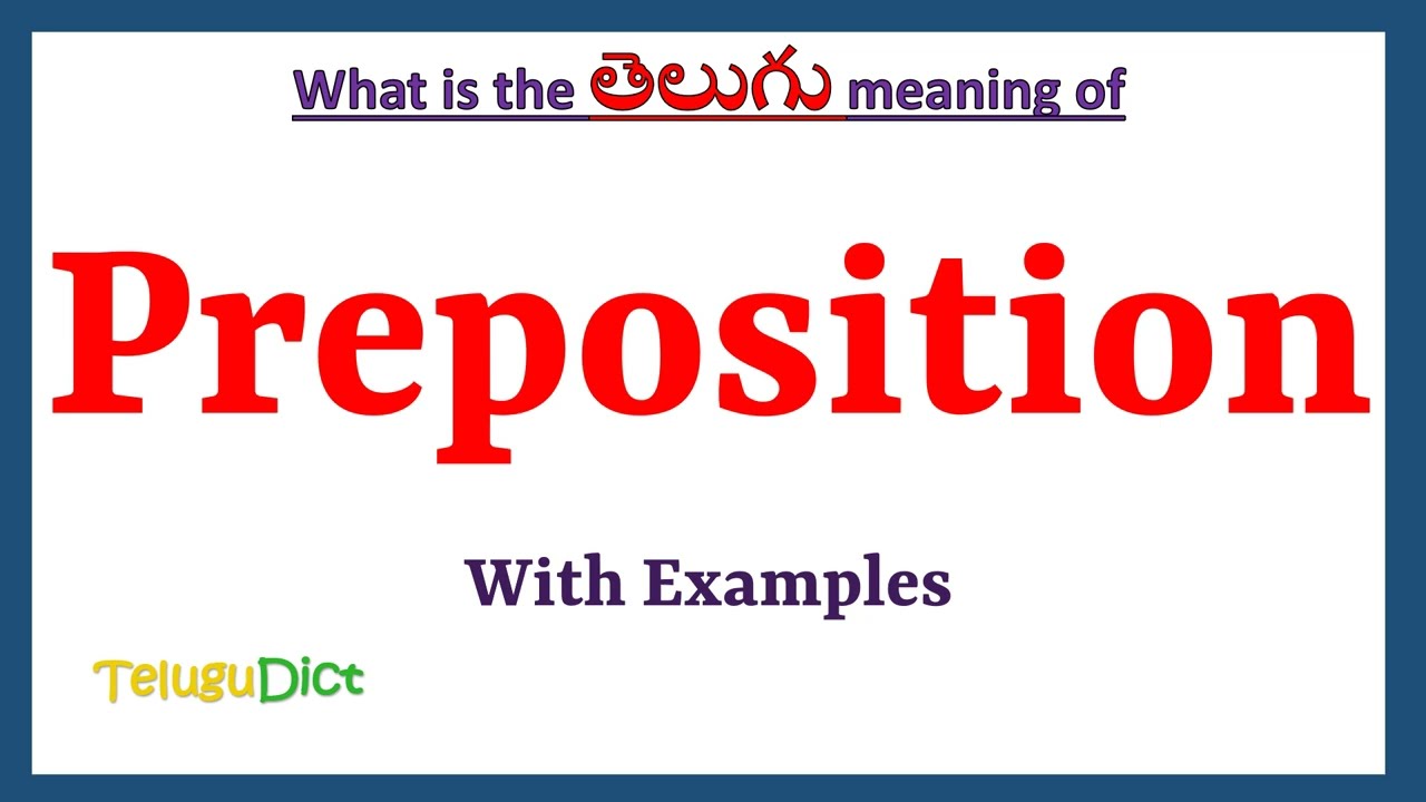 Preposition Meaning in Telugu | Preposition in Telugu | Preposition in Telugu Dictionary |