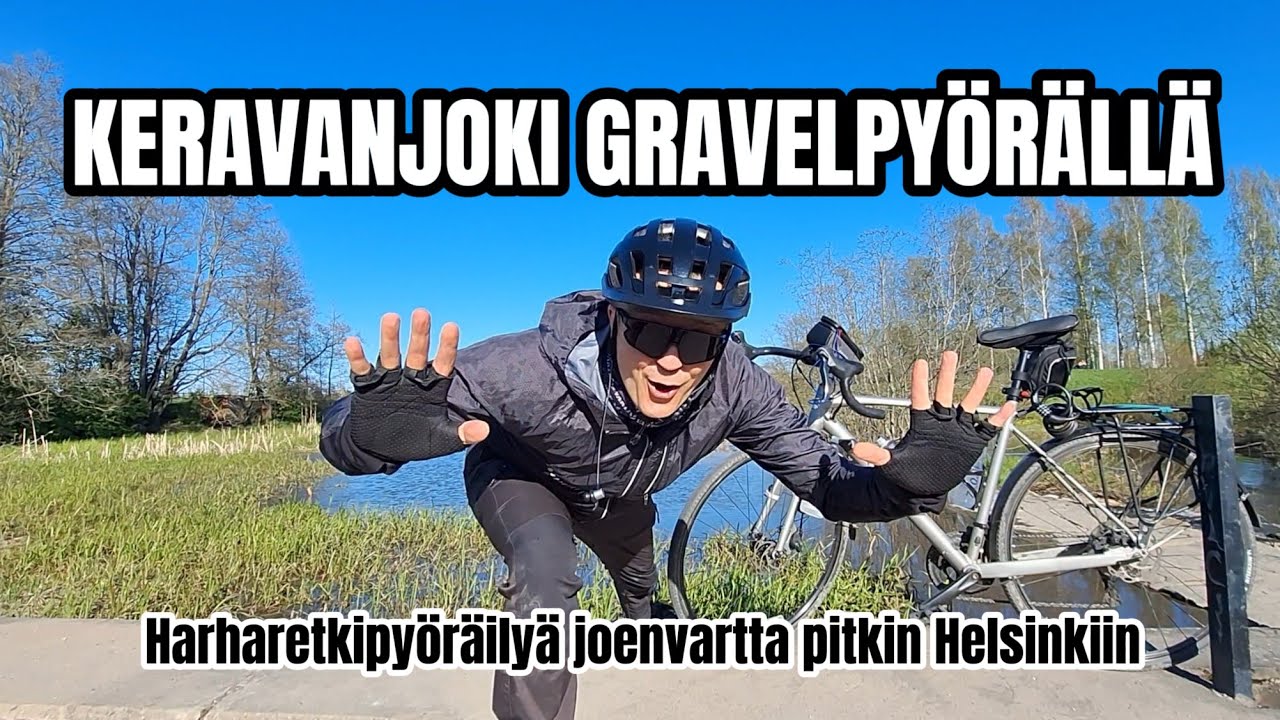 Keravanjoki gravelpyörällä - harharetkipyöräilyä joenvartta pitkin Helsinkiin